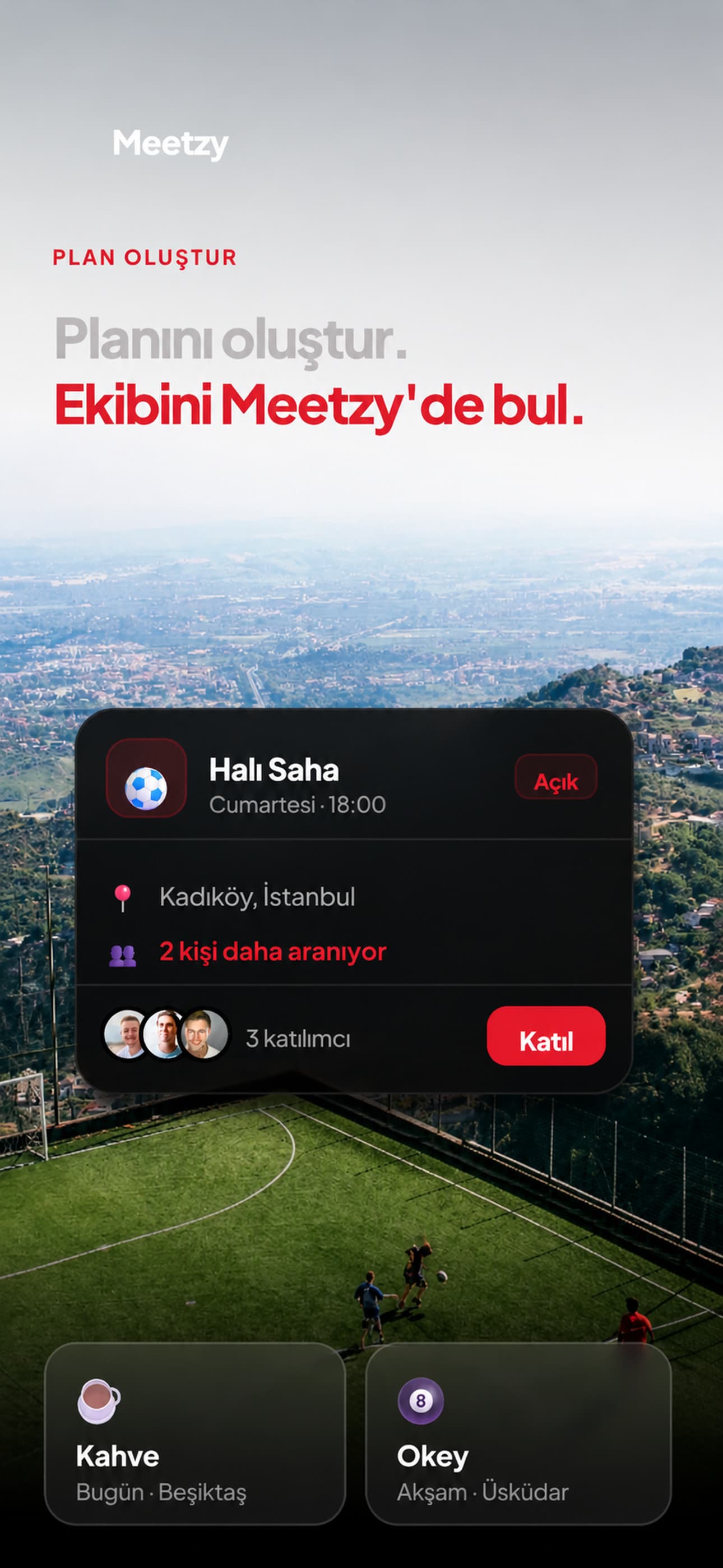Planını oluştur. Ekibini Meetzy'de bul.